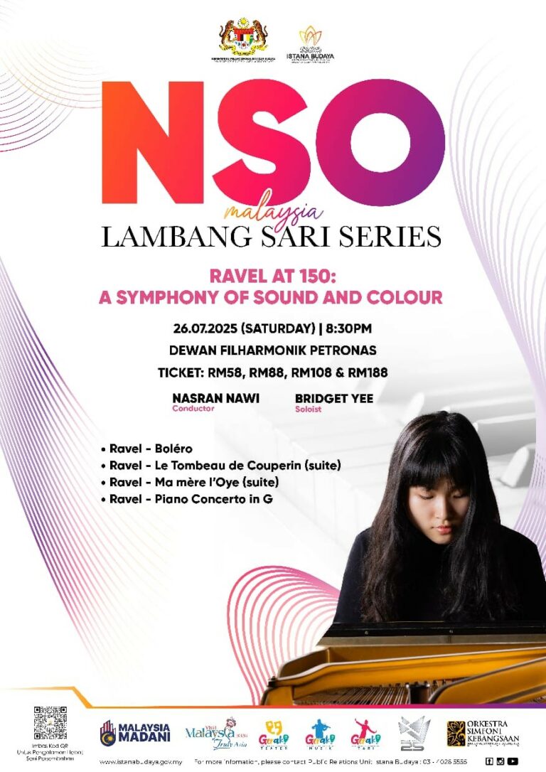 NSO Malaysia’s Lambang Sari Series: RAVEL at 150 – A Symphony of Sound and Colour!